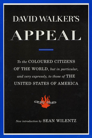 david walkers appeal Article ii summary in the second article david walker attempts to appeal to the colored slaves in the south he claims that blacks should band together to fight their common enemy, the white man. david walkers appeal Article ii summary in the second article david walker attempts to appeal to the colored slaves in the south he claims that blacks should band together to fight their common enemy, the white man.