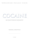 Cocaine by Dominic Streatfeild