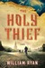 The Holy Thief: A Novel (ebook)