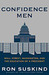 Confidence Men LP: Wall Street, Washington, and the Education of a President (Paperback)