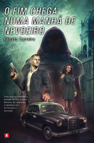 O Fim Chega Numa Manhã de Nevoeiro