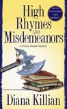 High Rhymes and Misdemeanors (Poetic Death Mystery, #1) High Rhymes and Misdemeanors (Poetic Death Mystery, #1)