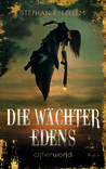 Die Wächter Edens Die Wächter Edens
