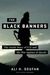 The Black Banners: 9/11 and the War Against al-Qaeda (Kindle Edition)