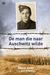 De man die naar Auschwitz wilde (Paperback)