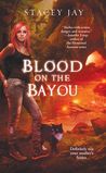 Blood on the Bayou (Annabelle Lee, #2)