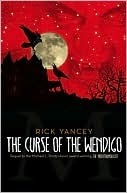 The Curse of the Wendigo (The Monstrumologist, #2)