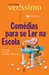 Comédias para se Ler na Escola