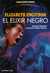 El Elixir Negro (Paperback)