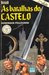 As batalhas do castelo by Domingos Pellegrini As batalhas do castelo by Domingos Pellegrini