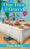 One Foot In The Gravy (A Deadly Deli Mystery, #2)