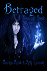 Betrayed by Morrigan Michele Betrayed by Morrigan Michele