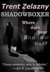 Shadowboxer Shadowboxer