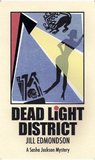 Dead Light District by Jill Edmondson