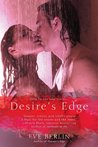 Desire's Edge by Eve Berlin Desire's Edge by Eve Berlin