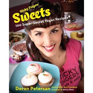 Sticky Fingers' Sweets: 100 Super-Secret Vegan Recipes
