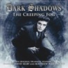 The Creeping Fog (Dark Shadows Dramatic Readings, #17)