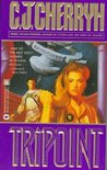 Tripoint by C.J. Cherryh Tripoint by C.J. Cherryh