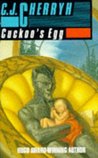 Cuckoo's Egg by C.J. Cherryh