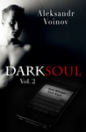 Dark Soul Vol. 2 (Dark Soul, #2) Dark Soul Vol. 2 (Dark Soul, #2)