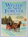 Winter Is Not Forever: Seasons of the Heart Series, Book 3