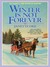 Winter Is Not Forever: Seasons of the Heart Series, Book 3