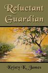 Reluctant Guardian