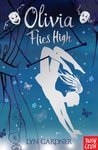 Olivia Flies High (Stage School, #2) Olivia Flies High (Stage School, #2)