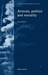 Animals, Politics and Morality (Issues in Environmental Politics)
