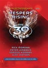 Vespers Rising (The 39 Clues Series #11)