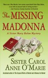 The Missing Madonna (Sister Mary Helen, #3)