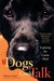 If Dogs Could Tal...
