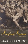 Siegfried Sassoon: A Life Siegfried Sassoon: A Life