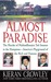 Almost Paradise (Mass Market Paperback)