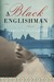 A Black Englishman: A Novel (Paperback)