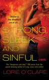 Strong, Sleek and Sinful Strong, Sleek and Sinful
