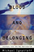 Blood and Belonging: Journe...