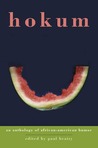 Hokum: An Anthology of African-American Humor Hokum: An Anthology of African-American Humor