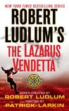 The Lazarus Vendetta by Robert Ludlum