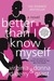 Better Than I Know Myself (Paperback)