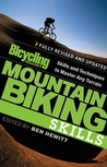 Bicycling Magazine's Mountain Biking Skills Bicycling Magazine's Mountain Biking Skills