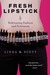Fresh Lipstick by Linda M. Scott Fresh Lipstick by Linda M. Scott