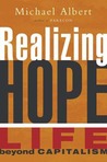 Realizing Hope: Life beyond Capitalism