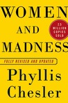 Women and Madness by Phyllis Chesler Women and Madness by Phyllis Chesler