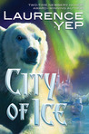 City of Ice (City Trilogy, #2)