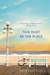 This Must Be the Place (Paperback)