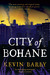 City of Bohane: A Novel (Hardcover)