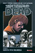 The Walking Dead, Volume 6: Questa vita dolorosa (Paperback)