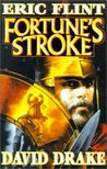 Fortune's Stroke by Eric Flint Fortune's Stroke by Eric Flint