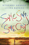 Some Sing, Some Cry by Ntozake Shange